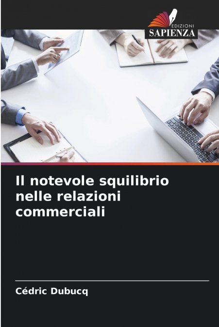 Il notevole squilibrio nelle relazioni commerciali