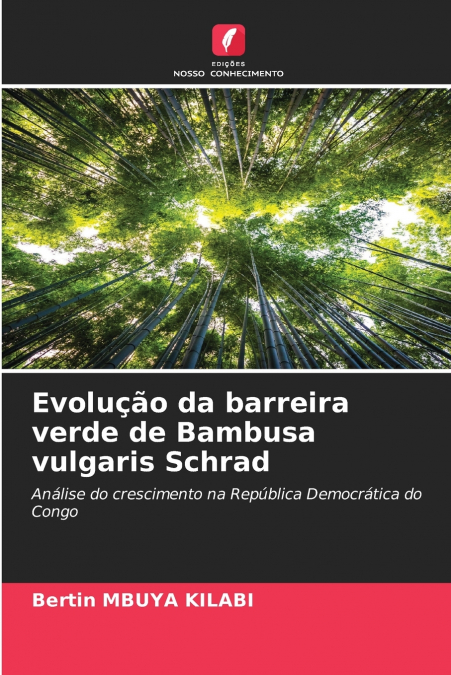 Evolução da barreira verde de Bambusa vulgaris Schrad