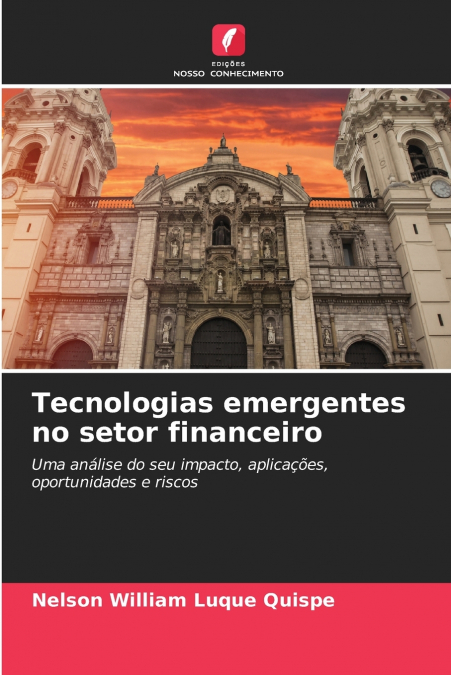 Tecnologias emergentes no setor financeiro