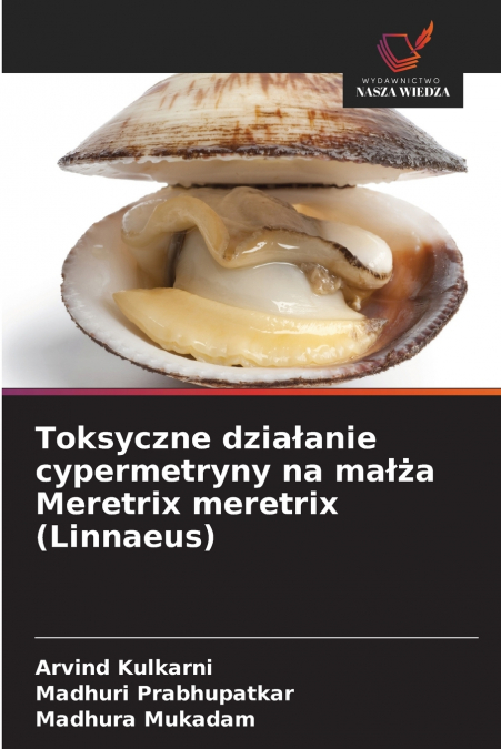 Toksyczne działanie cypermetryny na małża Meretrix meretrix (Linnaeus)
