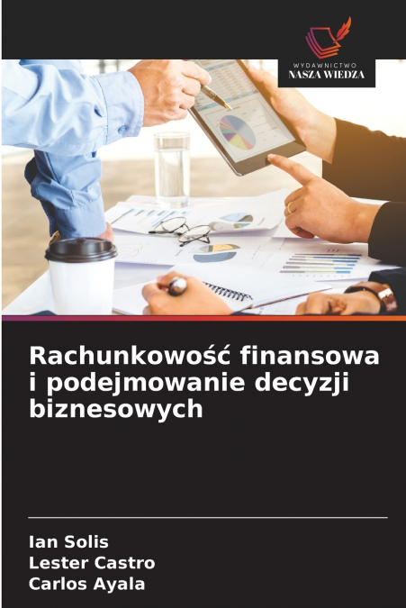 Rachunkowość finansowa i podejmowanie decyzji biznesowych