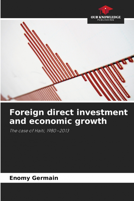 Foreign direct investment and economic growth