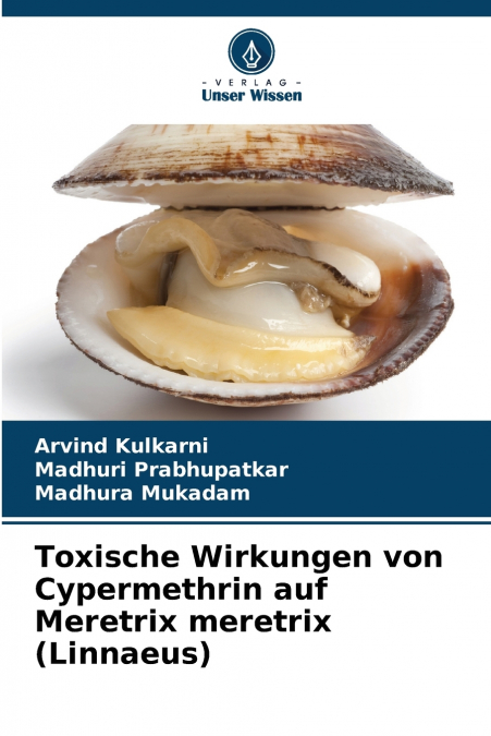 Toxische Wirkungen von Cypermethrin auf Meretrix meretrix (Linnaeus)