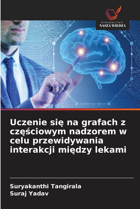Uczenie się na grafach z częściowym nadzorem w celu przewidywania interakcji między lekami