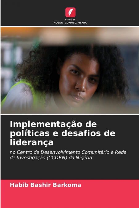 Implementação de políticas e desafios de liderança