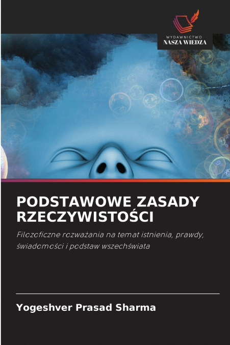 PODSTAWOWE ZASADY RZECZYWISTOŚCI