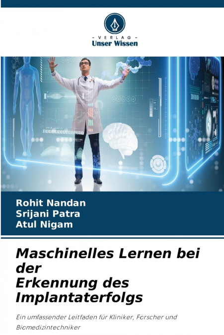 Maschinelles Lernen bei der Erkennung des Implantaterfolgs