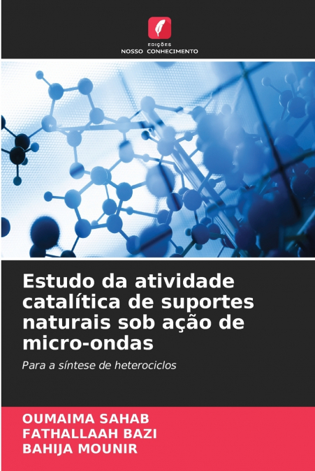 Estudo da atividade catalítica de suportes naturais sob ação de micro-ondas