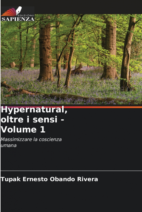 Hypernatural, oltre i sensi - Volume 1