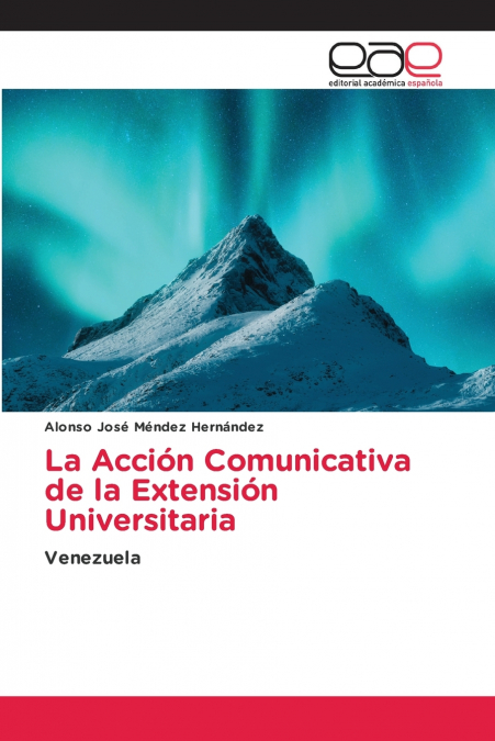 La Acción Comunicativa de la Extensión Universitaria