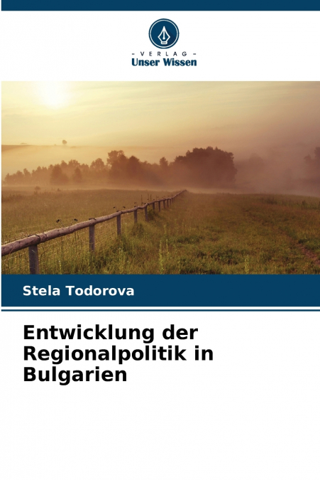 Entwicklung der Regionalpolitik in Bulgarien