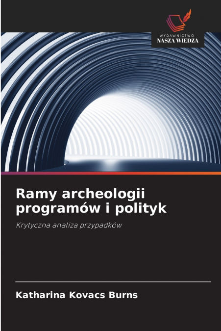 Ramy archeologii programów i polityk