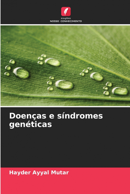 Doenças e síndromes genéticas