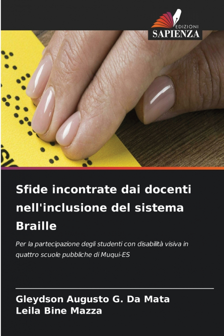 Sfide incontrate dai docenti nell’inclusione del sistema Braille