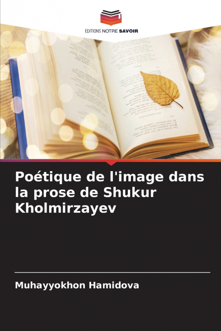 Poétique de l’image dans la prose de Shukur Kholmirzayev