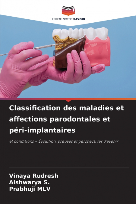 Classification des maladies et affections parodontales et péri-implantaires