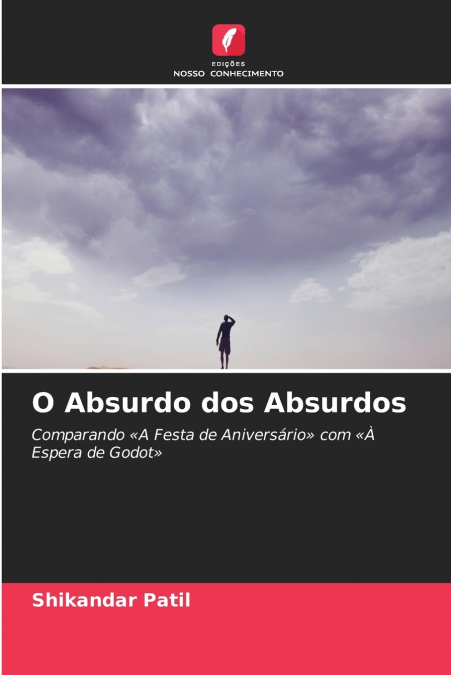 O Absurdo dos Absurdos