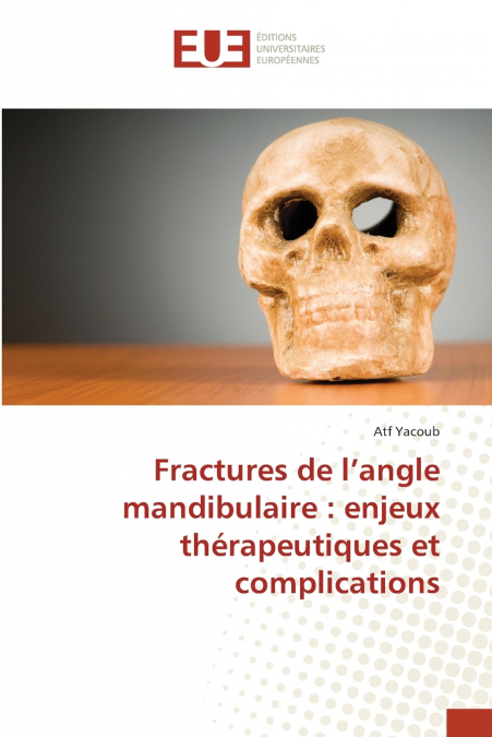 Fractures de l’angle mandibulaire