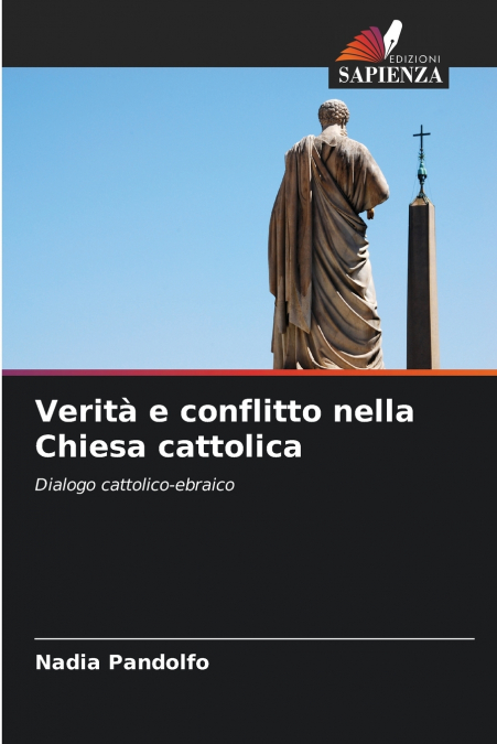 Verità e conflitto nella Chiesa cattolica