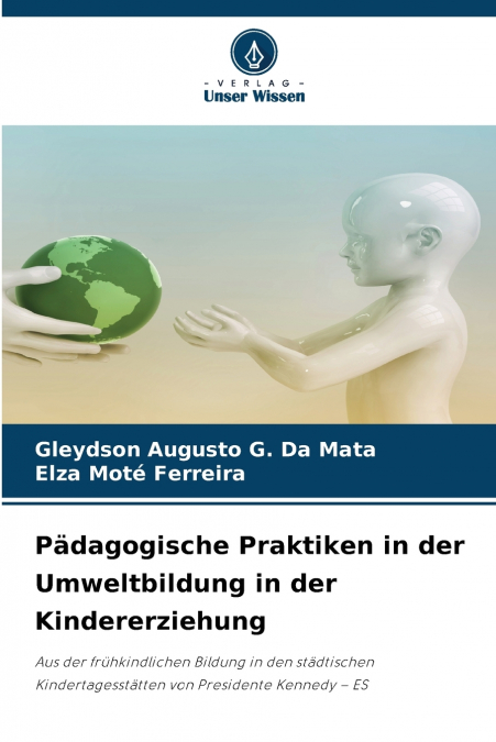 Pädagogische Praktiken in der Umweltbildung in der Kindererziehung