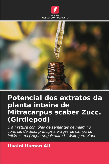 Potencial dos extratos da planta inteira de Mitracarpus scaber Zucc. (Girdlepod)