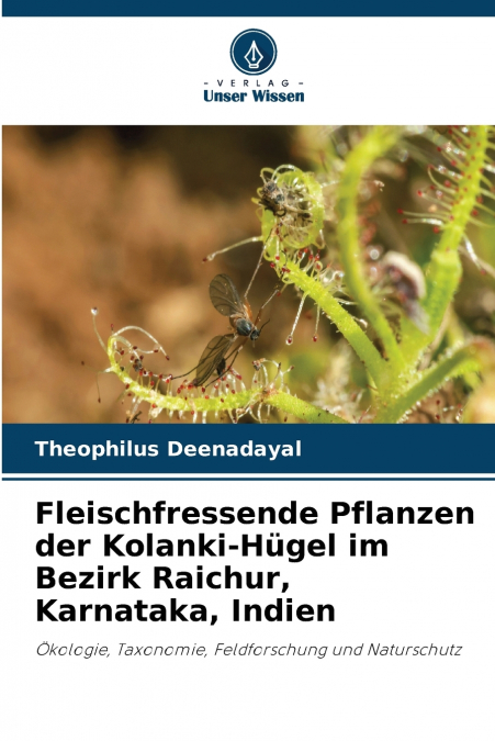 Fleischfressende Pflanzen der Kolanki-Hügel im Bezirk Raichur, Karnataka, Indien