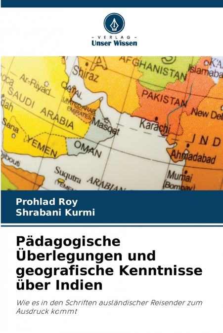 Pädagogische Überlegungen und geografische Kenntnisse über Indien