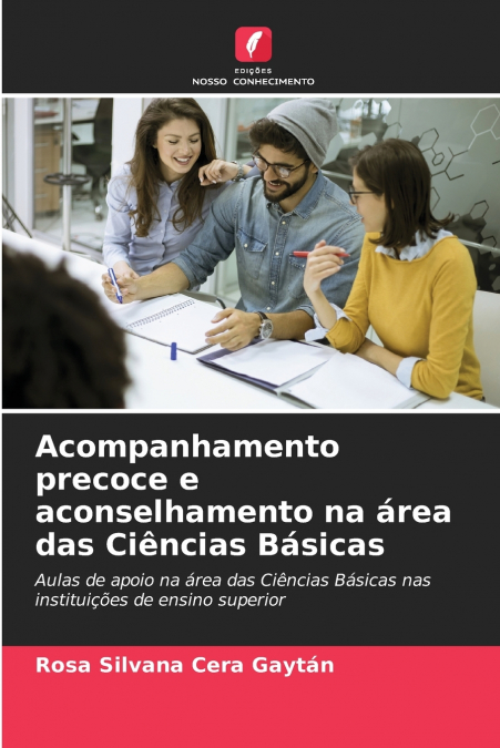 Acompanhamento precoce e aconselhamento na área das Ciências Básicas