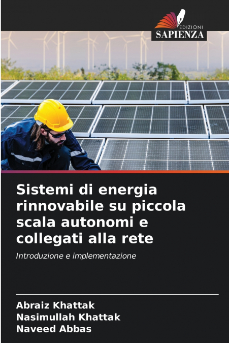 Sistemi di energia rinnovabile su piccola scala autonomi e collegati alla rete