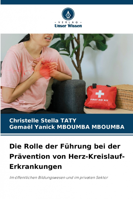 Die Rolle der Führung bei der Prävention von Herz-Kreislauf-Erkrankungen