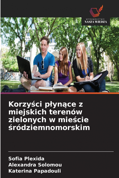 Korzyści płynące z miejskich terenów zielonych w mieście śródziemnomorskim