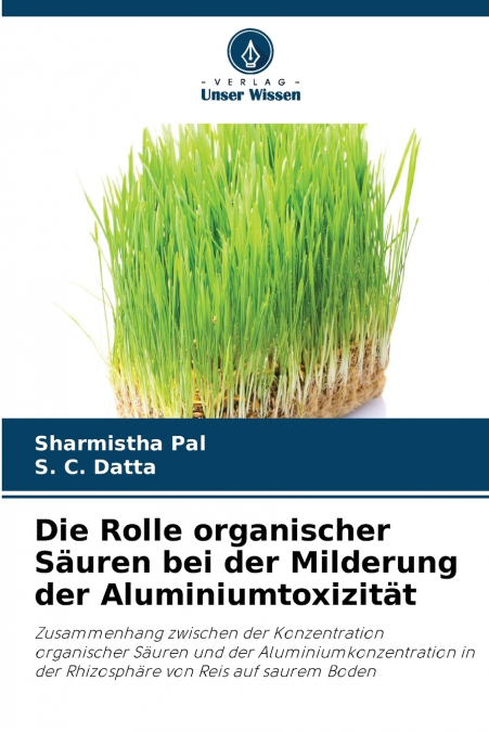 Die Rolle organischer Säuren bei der Milderung der Aluminiumtoxizität