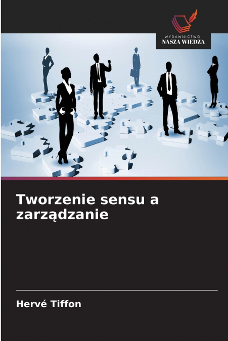 Tworzenie sensu a zarządzanie