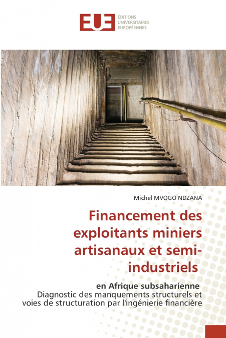 Financement des exploitants miniers artisanaux et semi-industriels