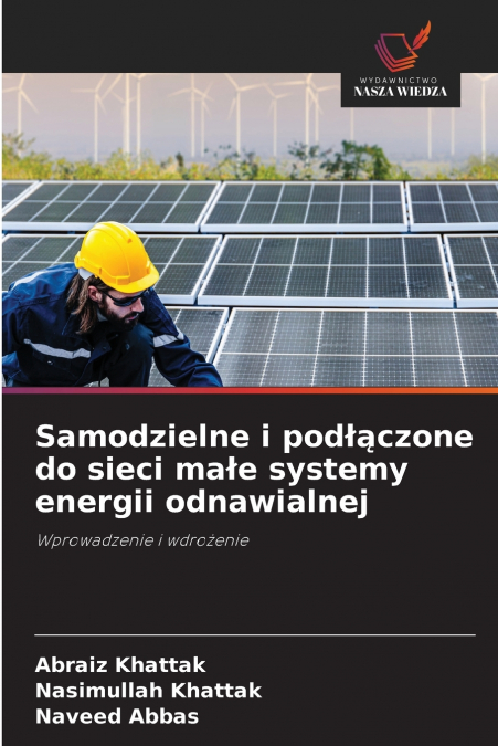 Samodzielne i podłączone do sieci małe systemy energii odnawialnej