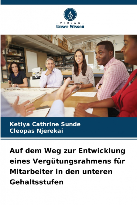 Auf dem Weg zur Entwicklung eines Vergütungsrahmens für Mitarbeiter in den unteren Gehaltsstufen