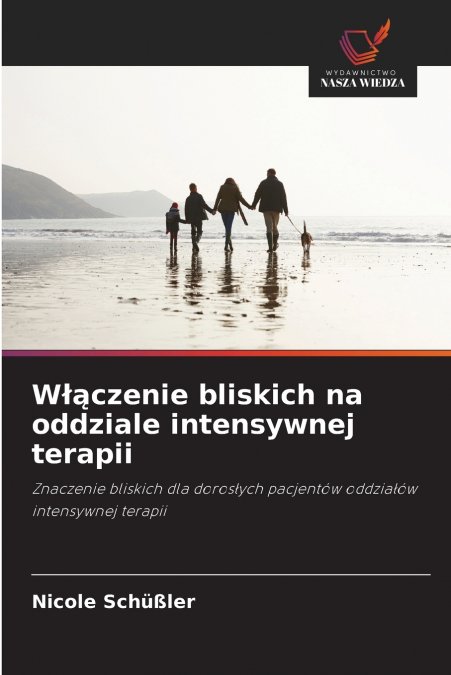Włączenie bliskich na oddziale intensywnej terapii