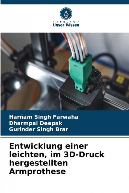 Entwicklung einer leichten, im 3D-Druck hergestellten Armprothese
