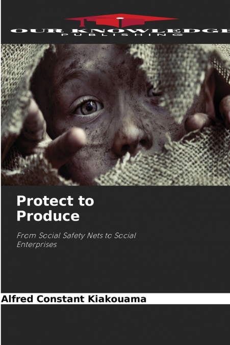 Protect to Produce
