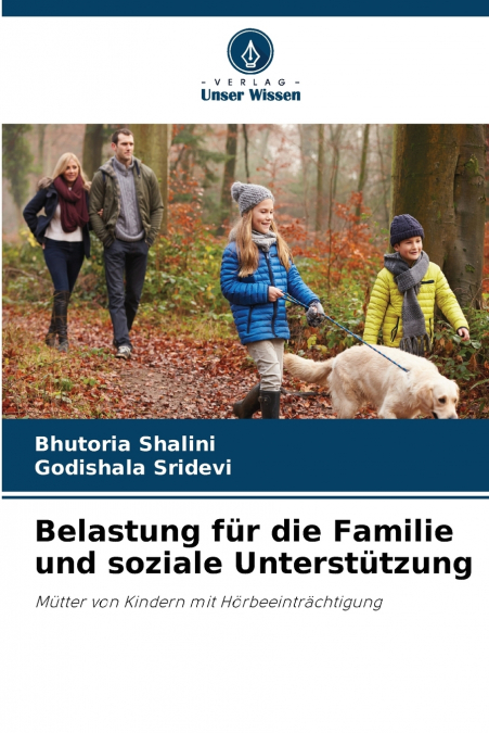 Belastung für die Familie und soziale Unterstützung