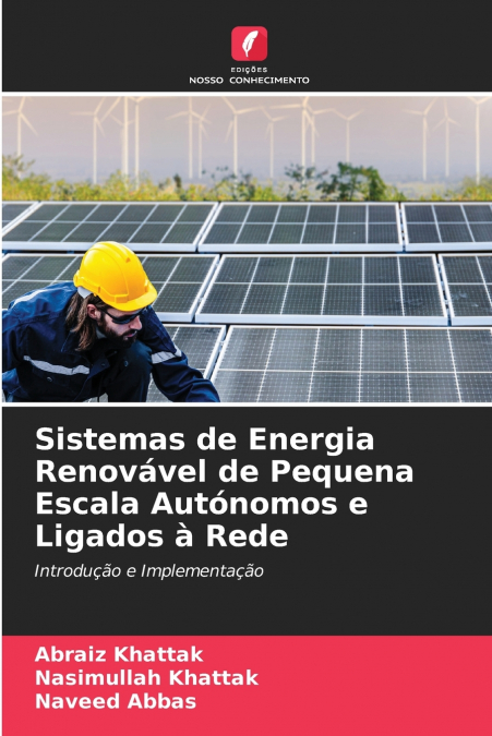 Sistemas de Energia Renovável de Pequena Escala Autónomos e Ligados à Rede