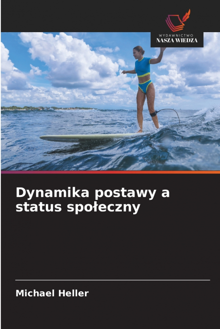 Dynamika postawy a status społeczny