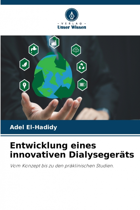Entwicklung eines innovativen Dialysegeräts