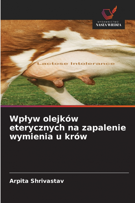 Wpływ olejków eterycznych na zapalenie wymienia u krów