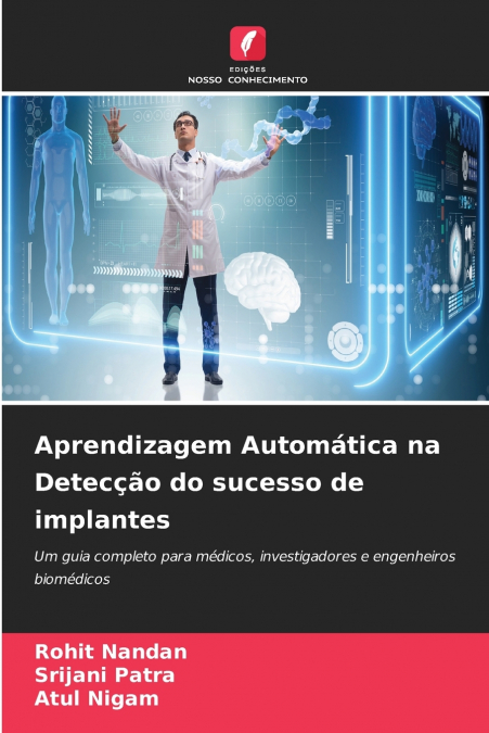 Aprendizagem Automática na Detecção do sucesso de implantes