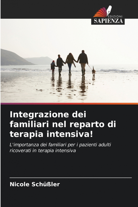 Integrazione dei familiari nel reparto di terapia intensiva!