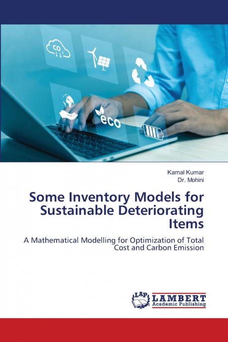Some Inventory Models for Sustainable Deteriorating Items