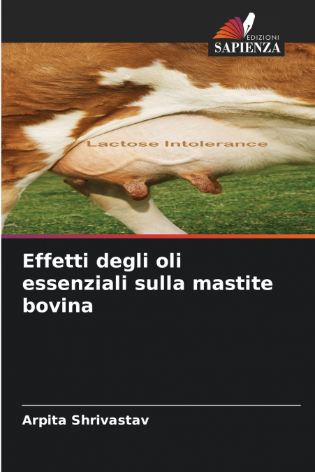 Effetti degli oli essenziali sulla mastite bovina