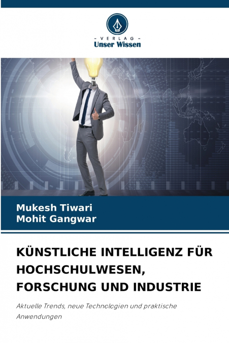 KÜNSTLICHE INTELLIGENZ FÜR HOCHSCHULWESEN, FORSCHUNG UND INDUSTRIE