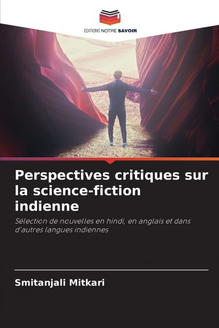 Perspectives critiques sur la science-fiction indienne